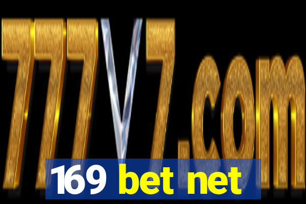 169 bet net